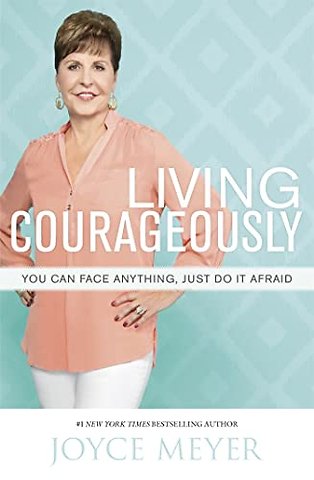 Living Courageously