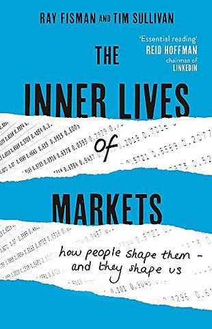 The Inner Lives of Markets