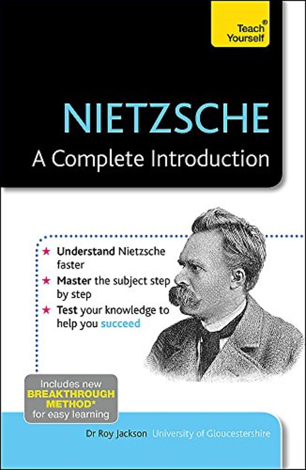 Nietzsche: A Complete Introduction: Teach Yourself