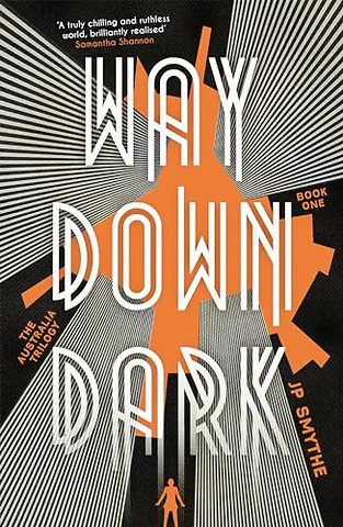 Way Down Dark
