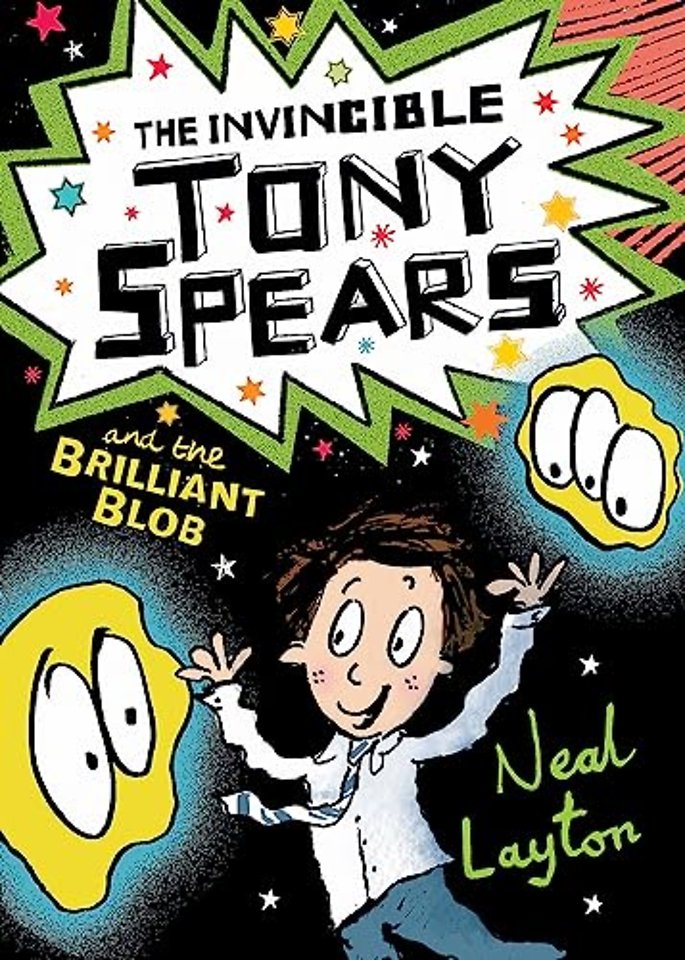The Invincible Tony Spears and the Brilliant Blob