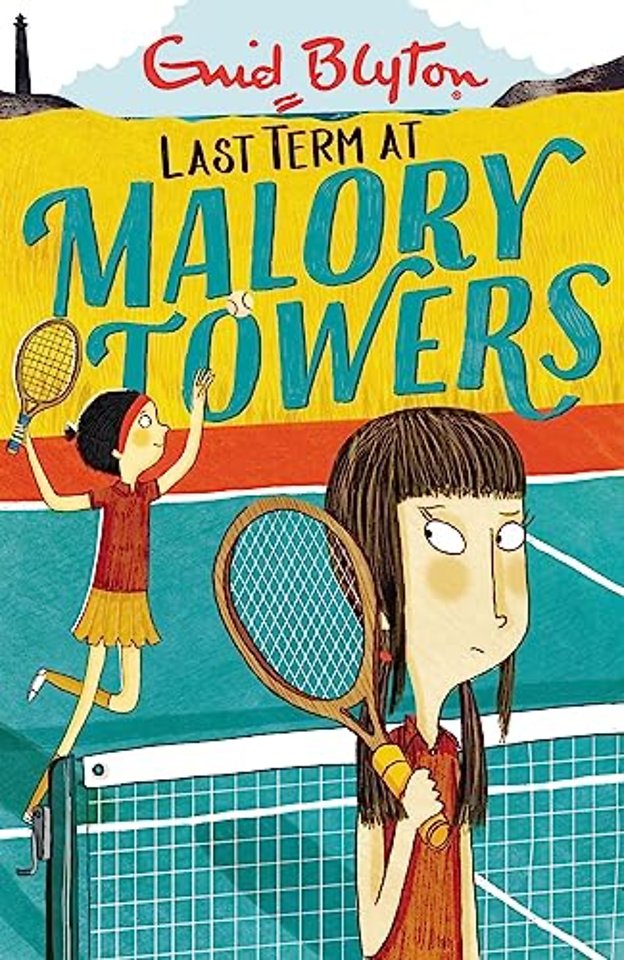 Malory Towers: Last Term