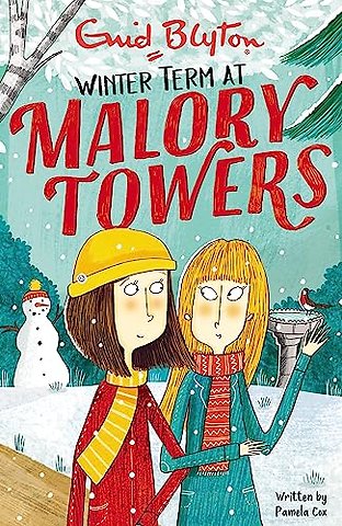 Malory Towers: Winter Term