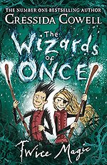 The Wizards of Once: Twice Magic