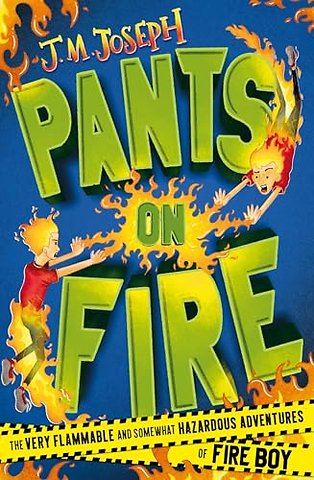 Fire Boy: Pants on Fire