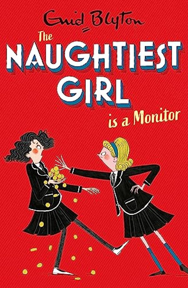 The Naughtiest Girl: Naughtiest Girl Is A Monitor