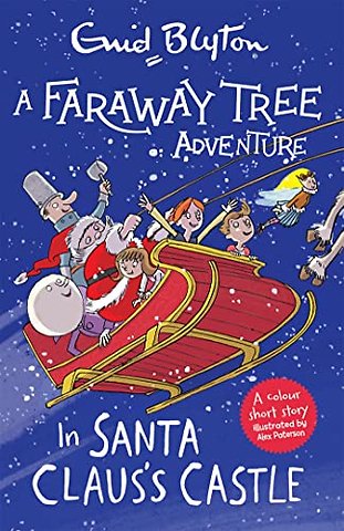 A Faraway Tree Adventure: In Santa Claus's Castle