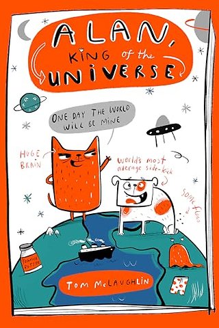 Alan, King of the Universe