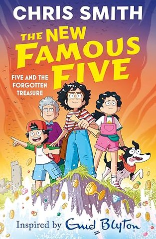 The New Famous Five: Five and the Forgotten Treasure