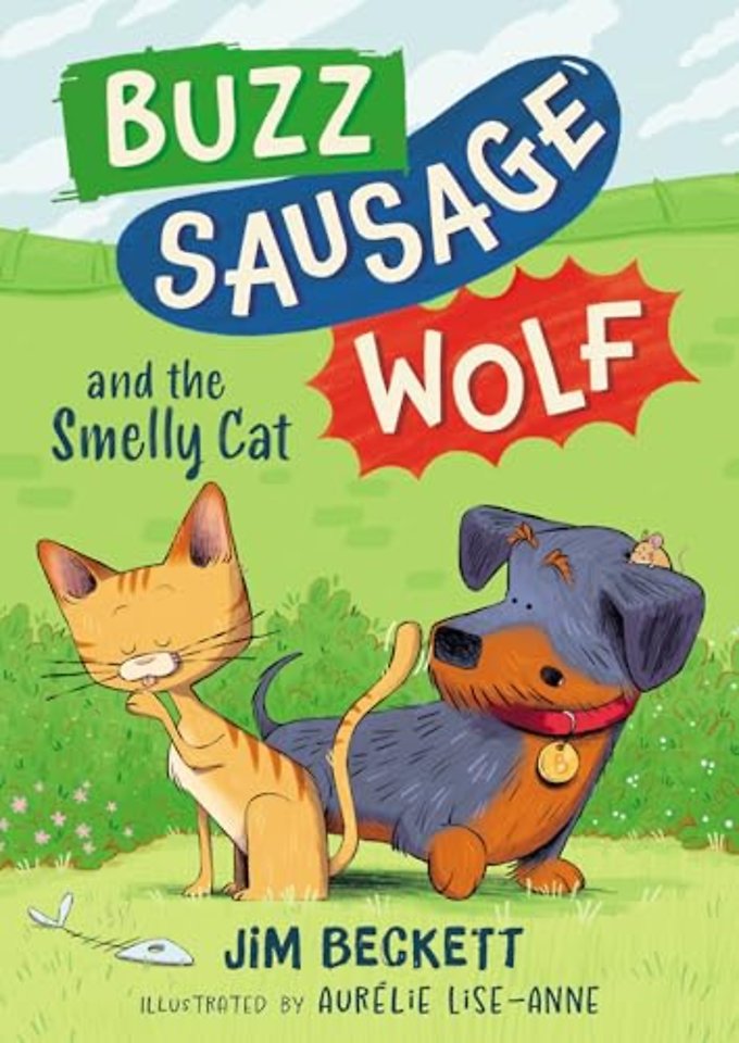 Buzz Sausage Wolf and the Smelly Cat