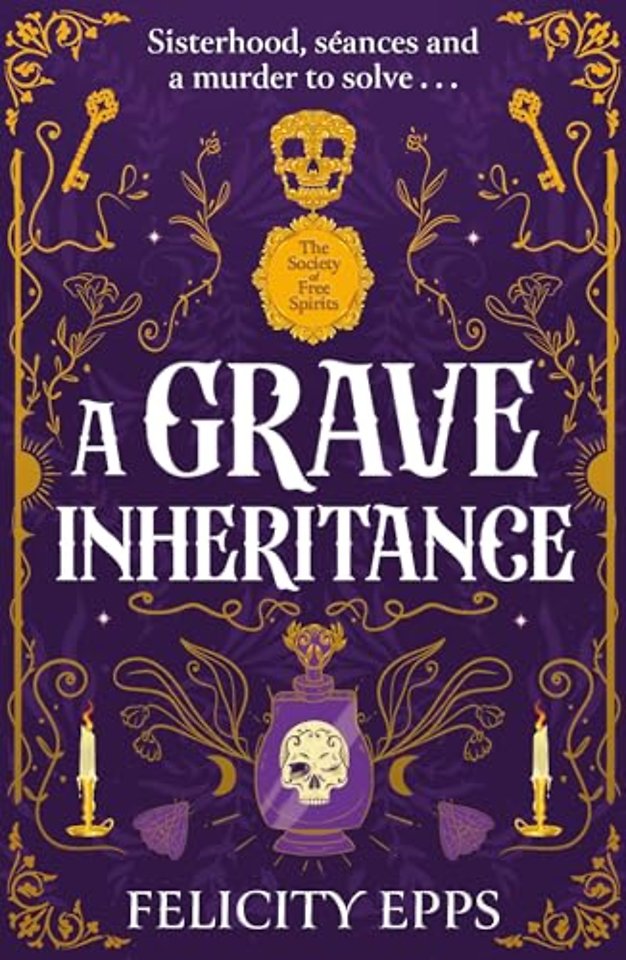 The Society of Free Spirits: A Grave Inheritance