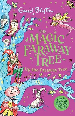 The Magic Faraway Tree: Up the Faraway Tree Book 4