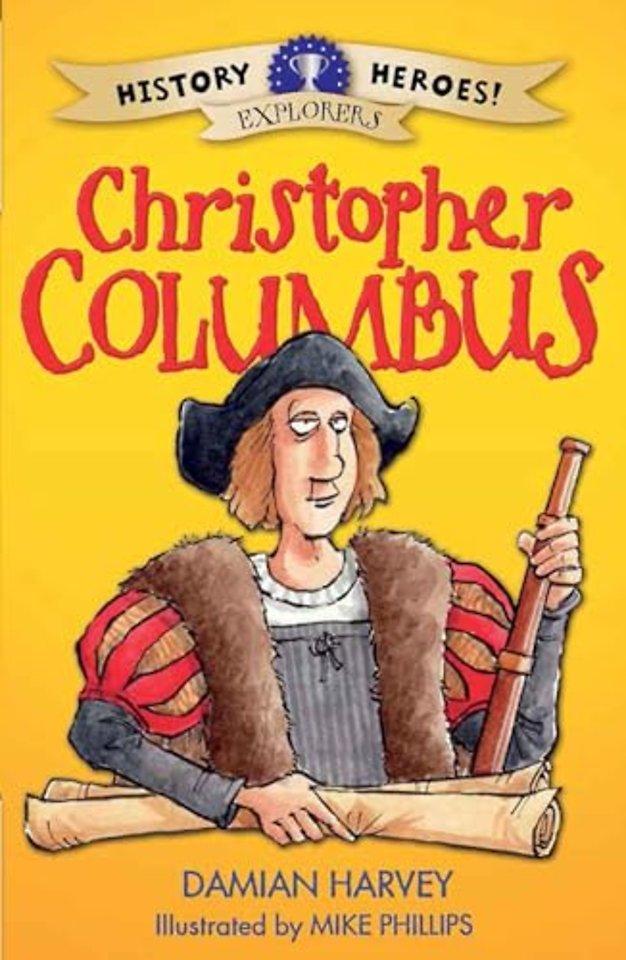 History Heroes: Christopher Columbus