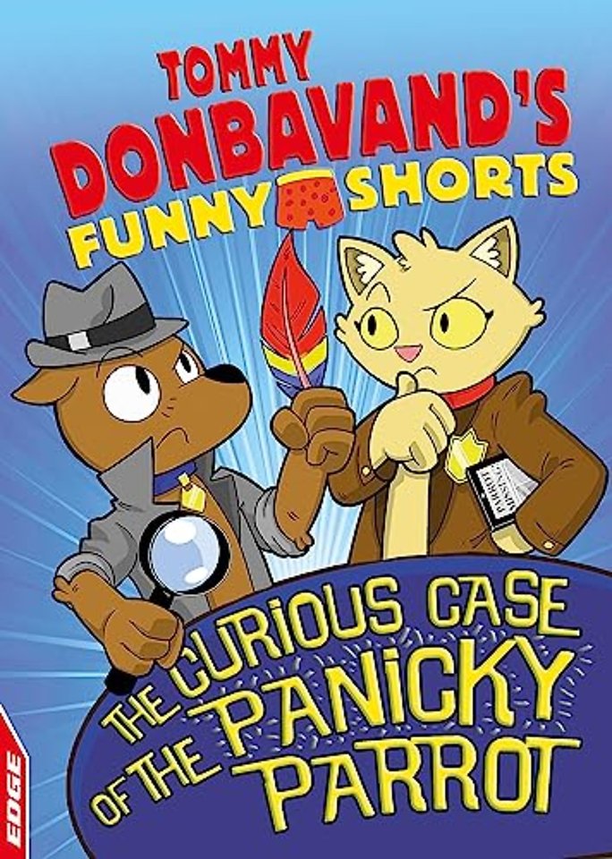 EDGE: Tommy Donbavand's Funny Shorts: The Curious Case of the Panicky Parrot