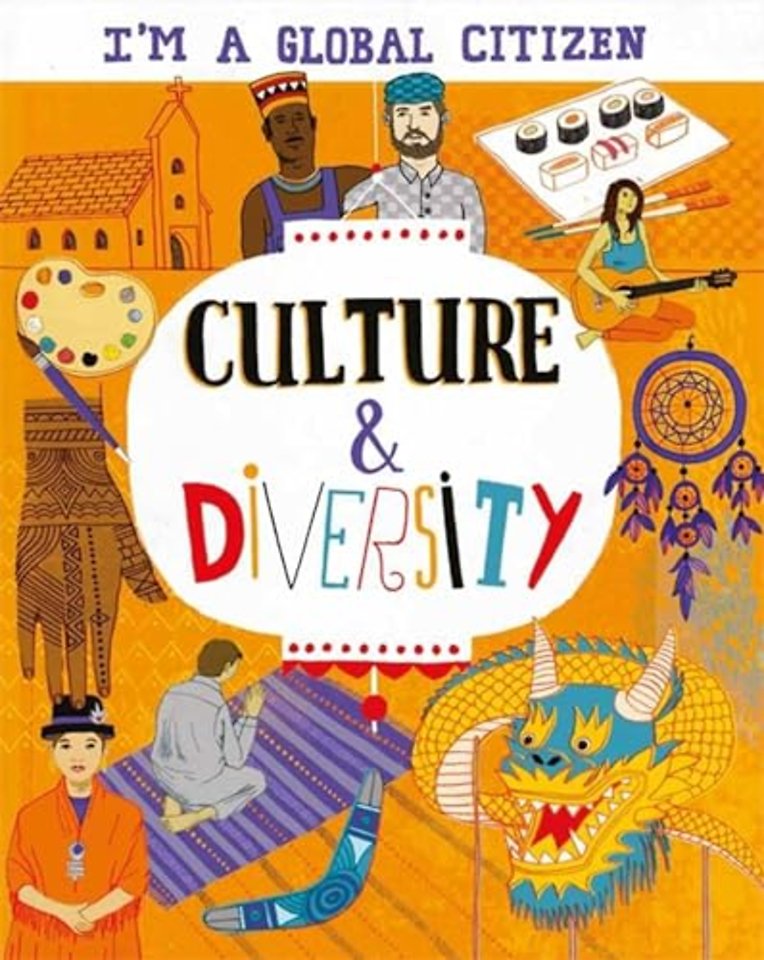 I'm a Global Citizen: Culture and Diversity