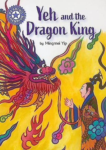 Reading Champion: Yeh and the Dragon King