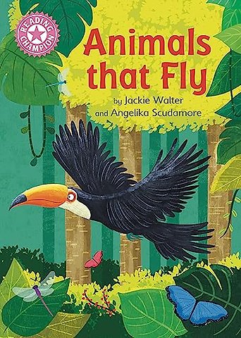 Reading Champion: Animals That Fly