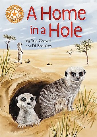Reading Champion: A Home in a Hole