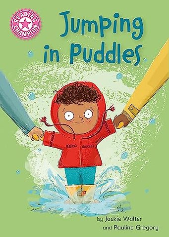 Reading Champion: Jumping in Puddles
