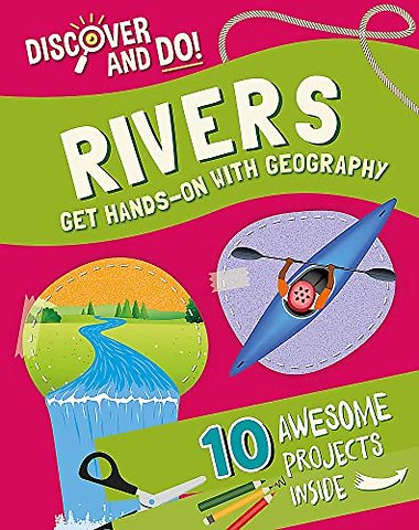 Discover and Do: Rivers