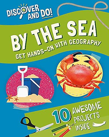 Discover and Do: By the Sea