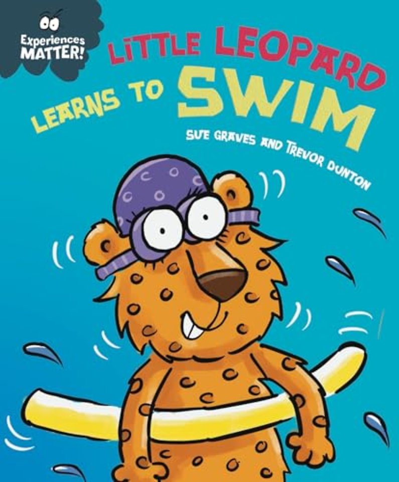 Experiences Matter: Little Leopard Learns to Swim