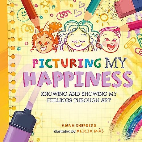 All the Colours of Me: Picturing My Happiness
