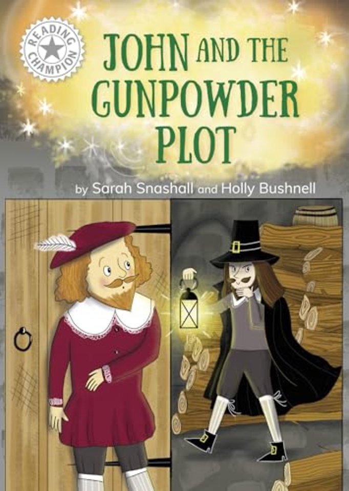 Reading Champion: John and the Gunpowder Plot