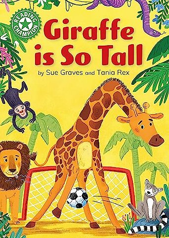 Reading Champion: Giraffe is Tall