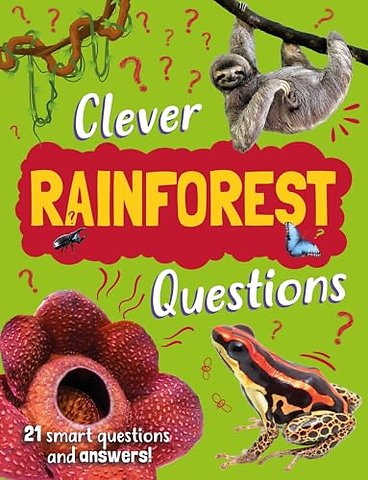 Clever: Rainforest Questions