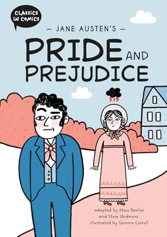 Classics in Comics: Jane Austen's Pride and Prejudice