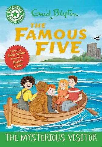 Reading Champion: The Famous Five: The Mysterious Visitor
