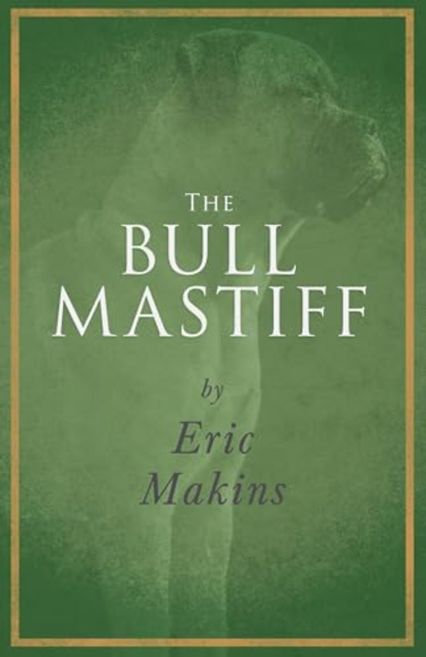 The Bullmastiff