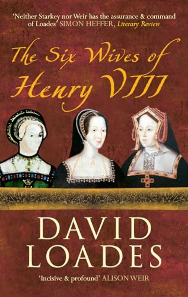 The Six Wives of Henry VIII