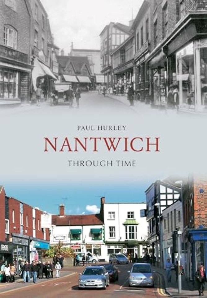 Nantwich Through Time