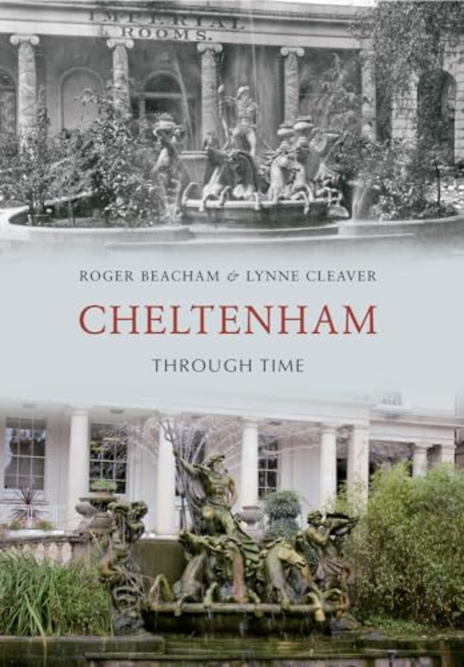 Cheltenham Through Time