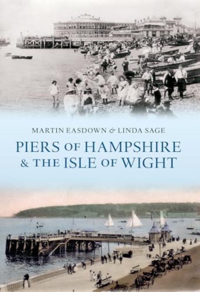 Piers of Hampshire & the Isle of Wight