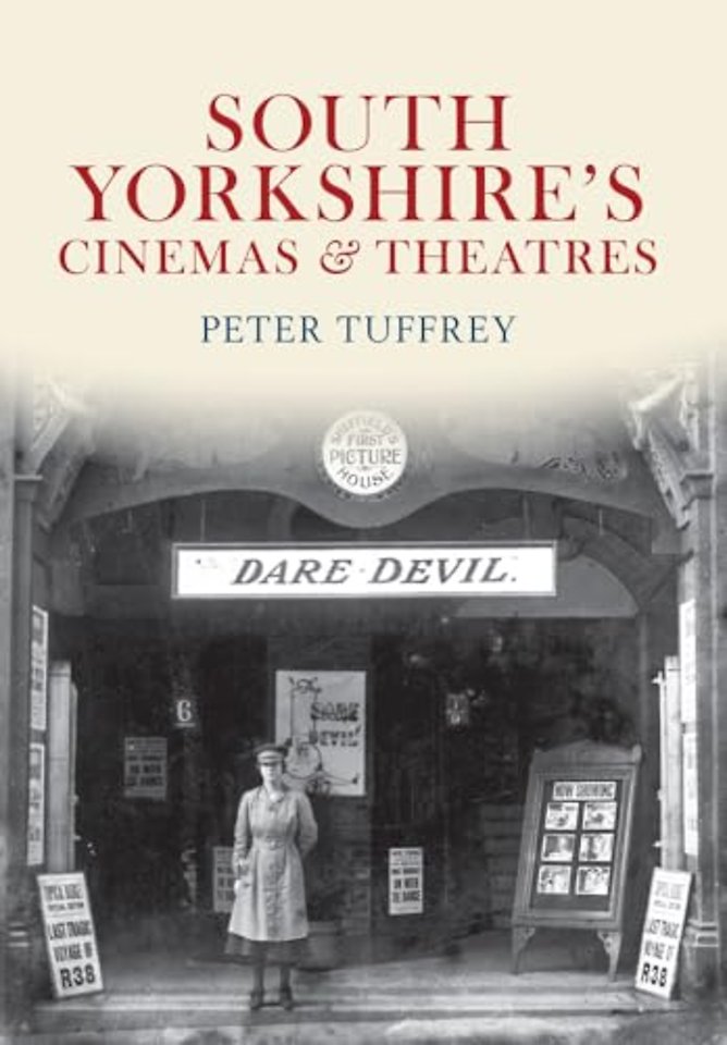 South Yorkshire's Cinemas & Theatres