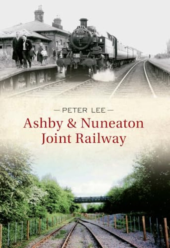 Ashby & Nuneaton Joint Railway