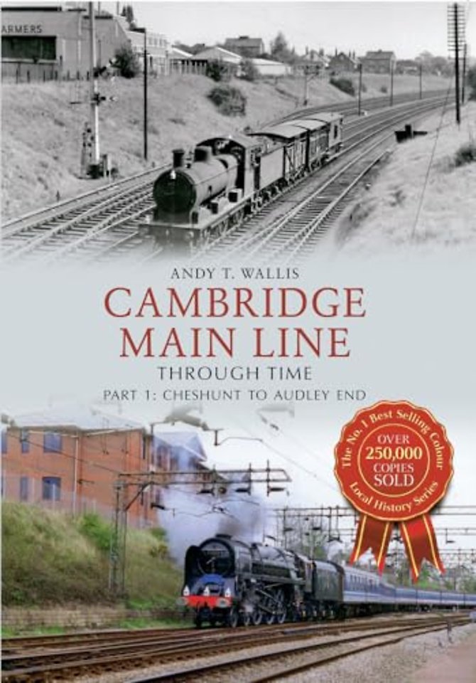 Cambridge Main Line Through Time
