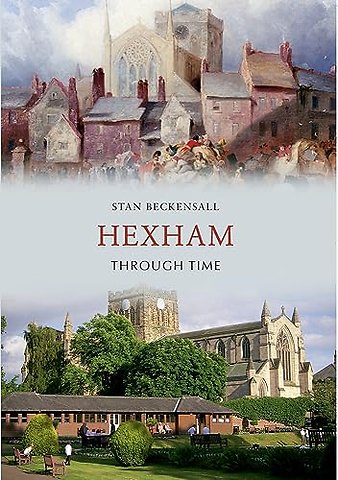 Hexham Through Time