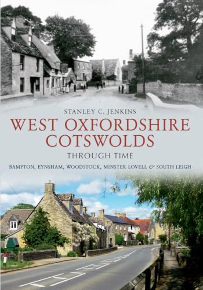 West Oxfordshire Cotswolds Through Time