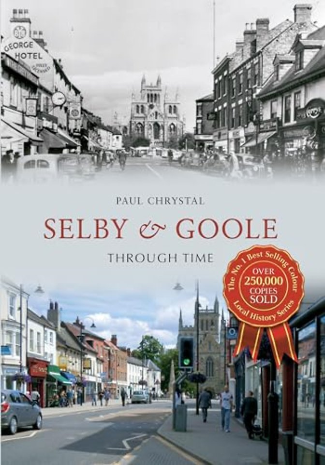 Selby & Goole Through Time