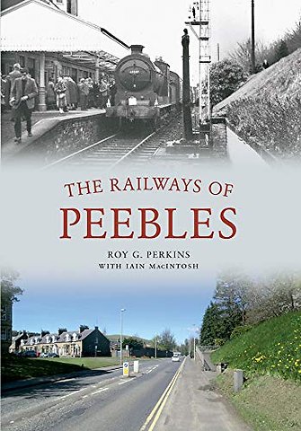 The Railways of Peebles