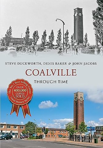 Coalville Through Time