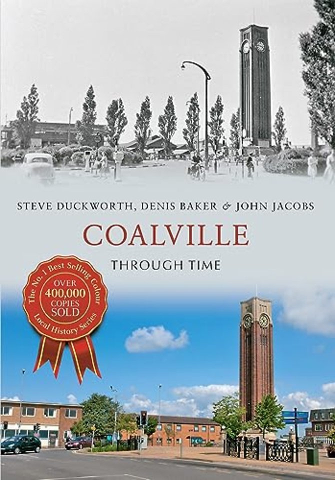 Coalville Through Time