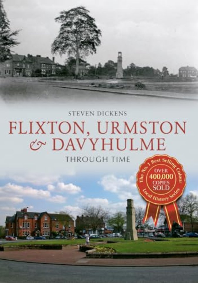 Flixton, Urmston & Davyhulme Through Time