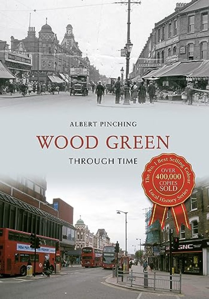 Wood Green Through Time