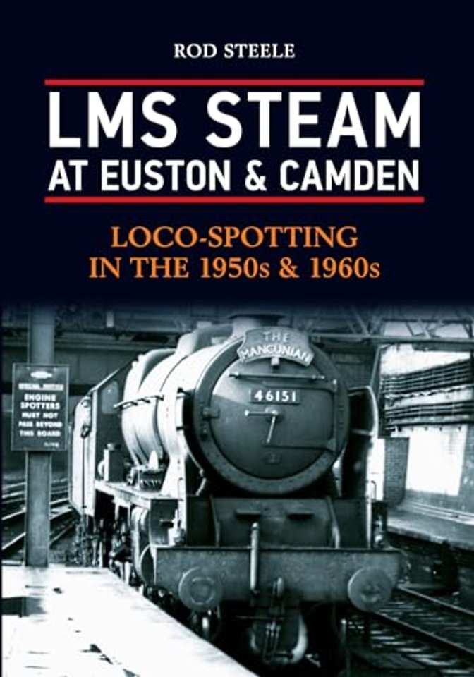 LMS Steam at Euston & Camden