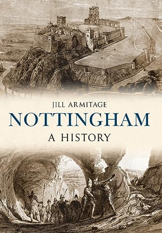 Nottingham A History